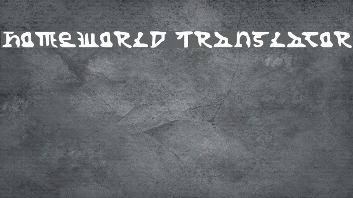 Homeworld Translator Font examples
