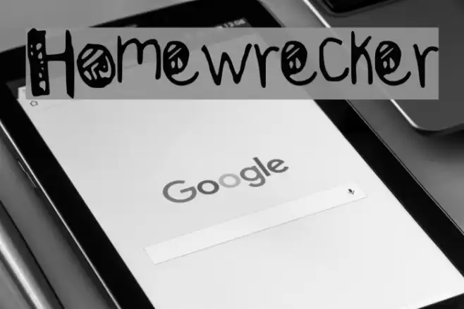 Homewrecker Font examples