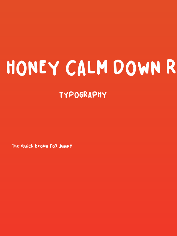Honey Calm Down Regular Poster