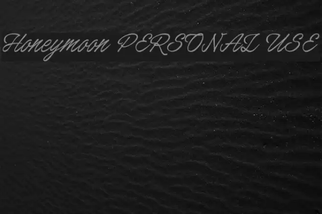 Honeymoon PERSONAL USE 字体 examples