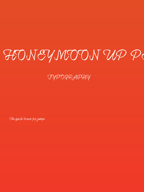 Honeymoon Up PERSONAL USE Poster