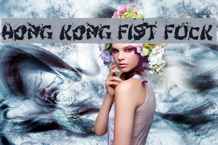 Hong Kong Fist Fuck Font examples