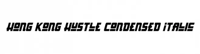 Hong Kong Hustle Condensed Italic 