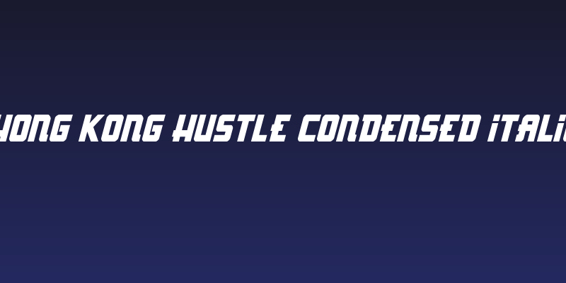 Hong Kong Hustle Condensed Italic Social Header