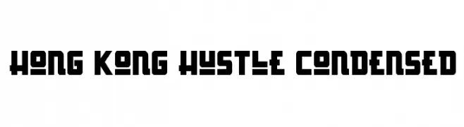 Hong Kong Hustle Condensed 