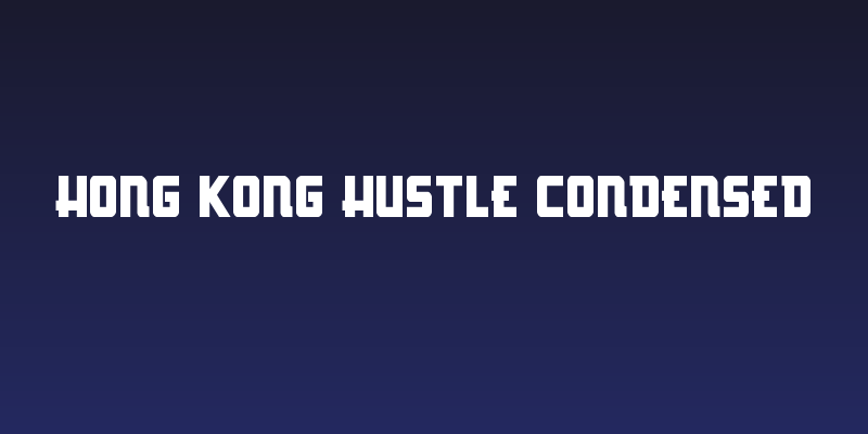Hong Kong Hustle Condensed Social Header