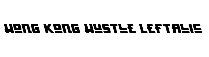 Hong Kong Hustle Leftalic  Скачать бесплатные шрифты