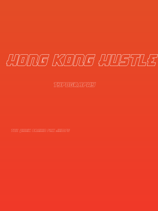 Hong Kong Hustle Outline Italic Italic Poster