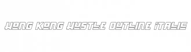 Hong Kong Hustle Outline Italic  नि: शुल्क फ़ॉन्ट्स डाउनलोड