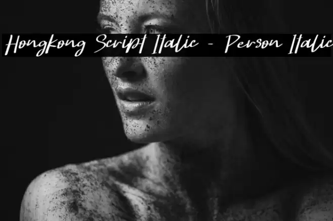 Hongkong Script Italic - Person Italic Caratteri examples