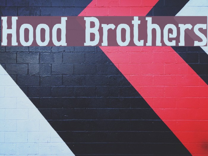 Hood Brothers Font examples