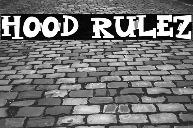 Hood Rulez Font examples