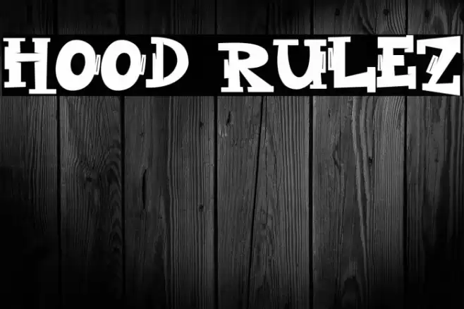 Hood Rulez Font examples