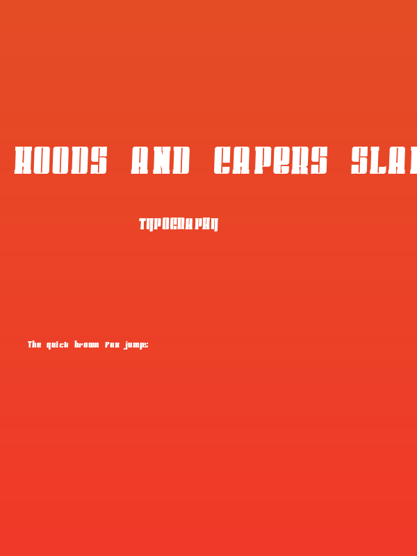 Hoods and Capers Slab Poster