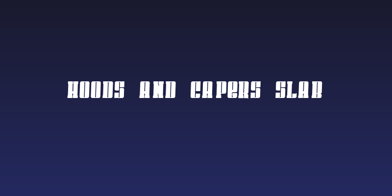 Hoods and Capers Slab Social Header