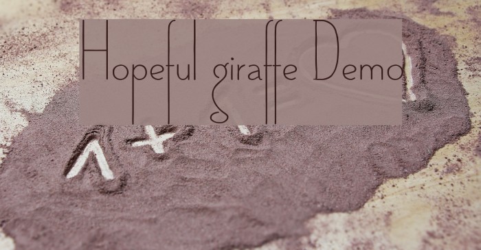 Hopeful giraffe Demo Font examples