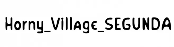 Horny_Village_SEGUNDA  Frei Schriftart Herunterladen