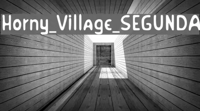 Horny_Village_SEGUNDA Font examples