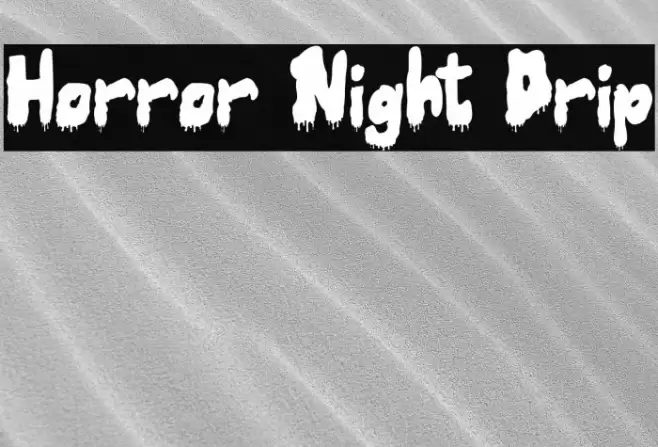 Horror Night Drip Font examples