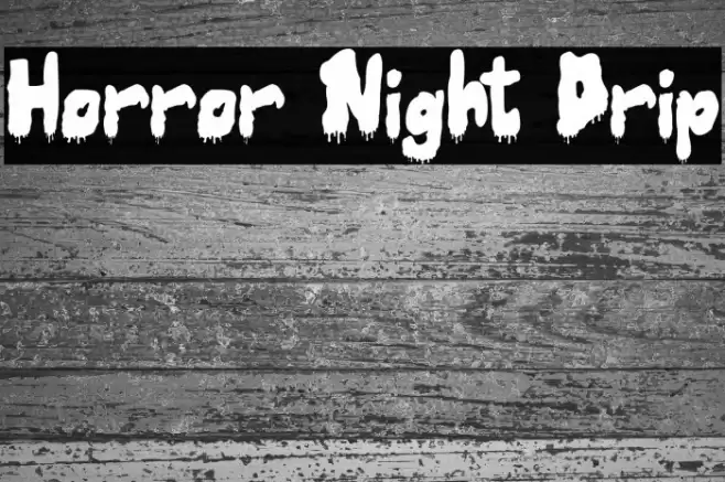 Horror Night Drip Font examples