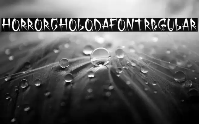 HorrorCholoDaFontRegular Font examples