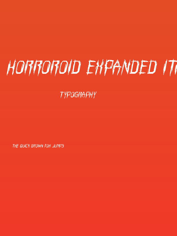 Horroroid Expanded Italic Poster