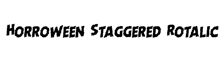 Horroween Staggered Rotalic Font