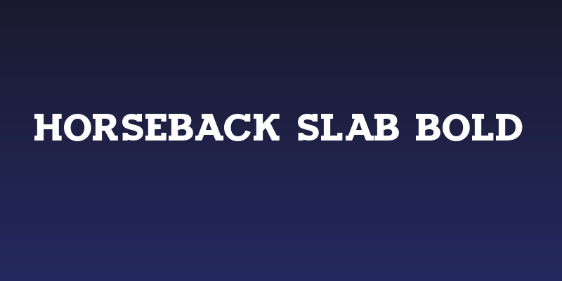 Horseback Slab Bold Social Header
