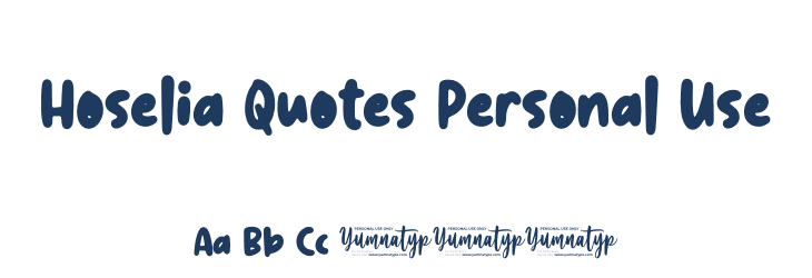 Hoselia Quotes Personal Use Font Preview