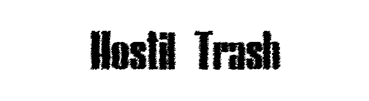 Hostil Trash Font