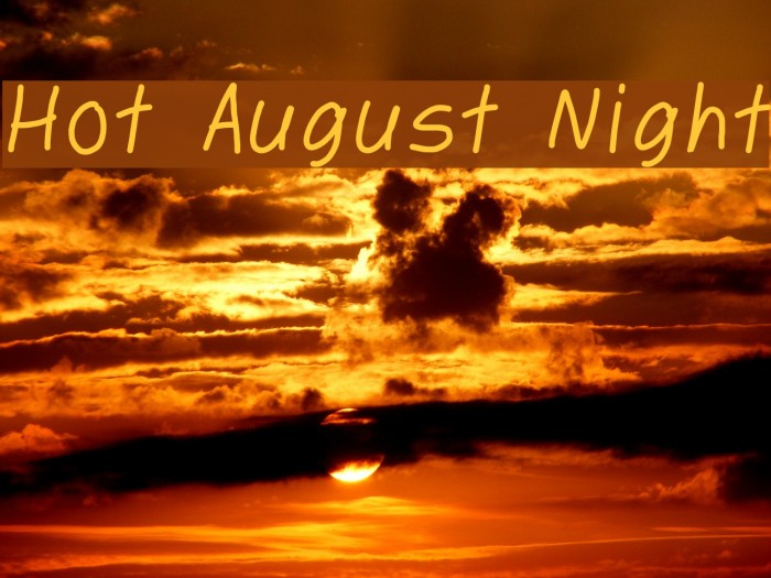 Hot August Night Font examples