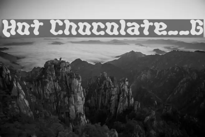 Hot Chocolate__G Font examples