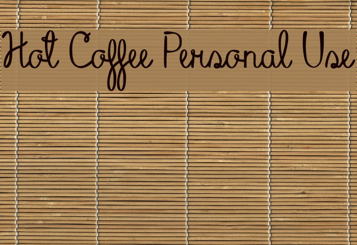 Hot Coffee Personal Use Font examples