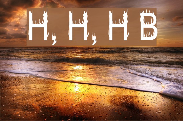 Hot, Hot, Hot Burning Font examples