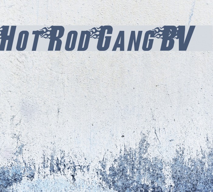 Hot Rod Gang BV Font examples
