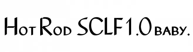 Hot Rod  SCLF1.0 baby.  Descarca Fonturi Gratis