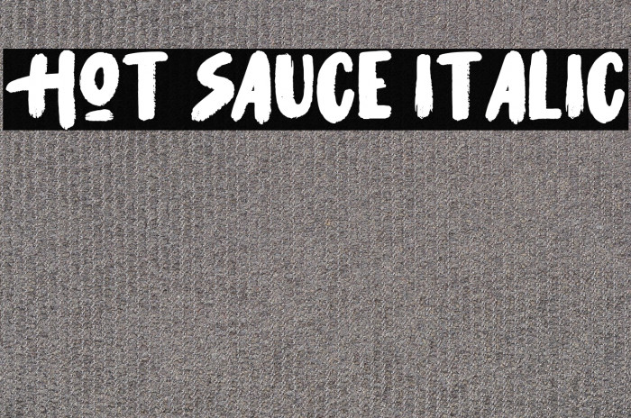Hot Sauce Italic Example 1