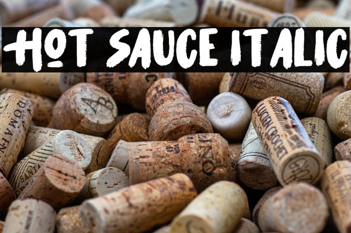 Hot Sauce Italic Example 2