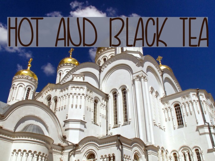 Hot and Black Tea Example 2