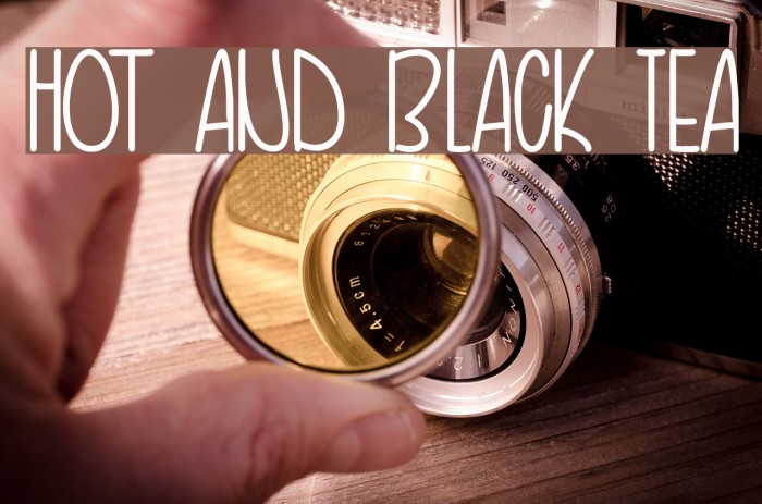 Hot and Black Tea Example 3