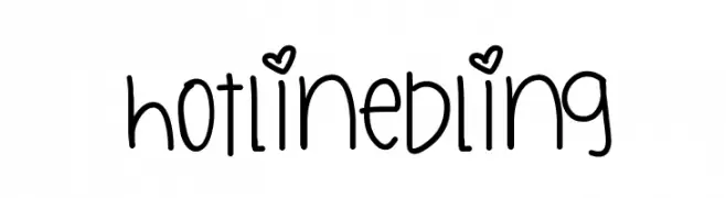 HotlineBling  Frei Schriftart Herunterladen