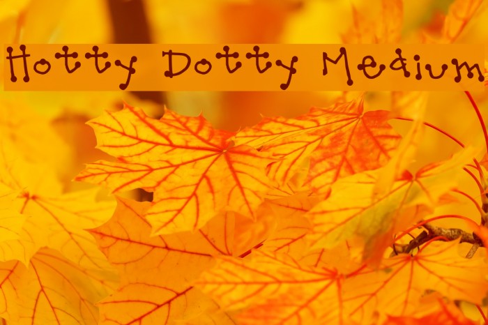 Hotty Dotty Medium Font examples
