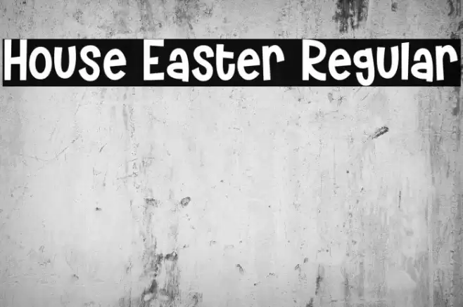 House Easter Regular Font examples