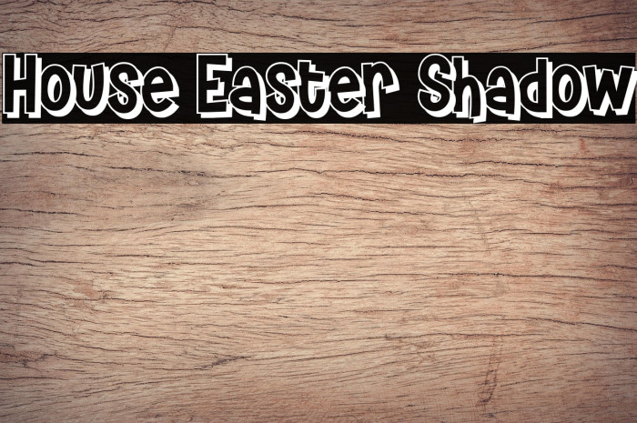 House Easter Shadow Example 3