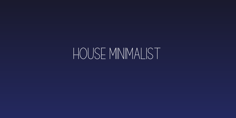 House Minimalist Social Header