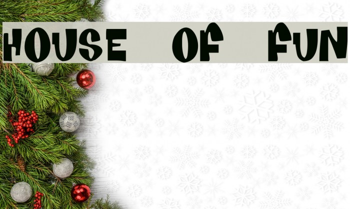 House Of Fun Шрифта examples