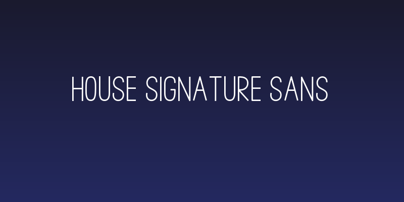 House Signature Sans Social Header