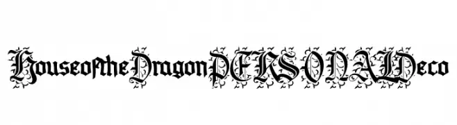 House of the Dragon PERSONAL Deco  font caratteri gratis