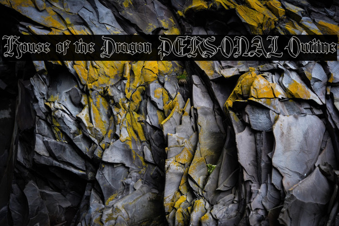 House of the Dragon PERSONAL Outline Example 2