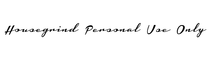 Housegrind Personal Use Only Font
